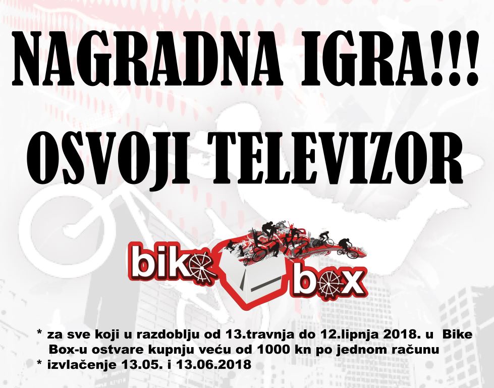 Matis Blog: NAGRADNA IGRA - OSVOJI TELEVIZOR U BIKE BOX-U!!!